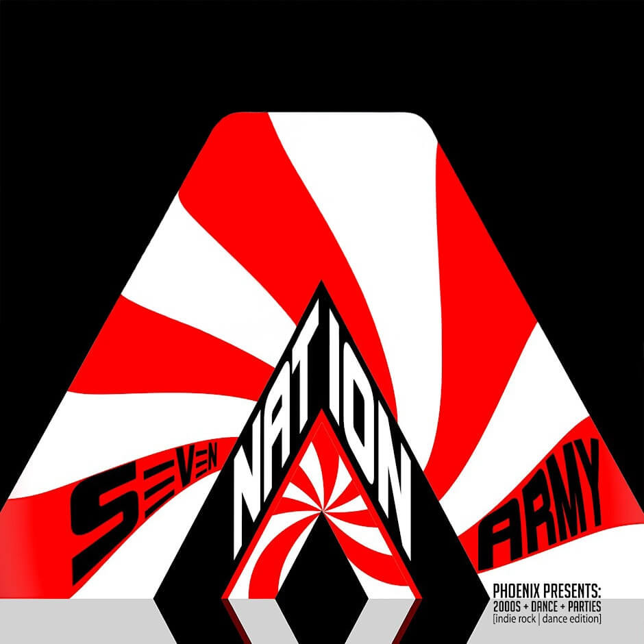 Seven Nation Army : 2000s+DANCE+PARTIES [indie rock edition]