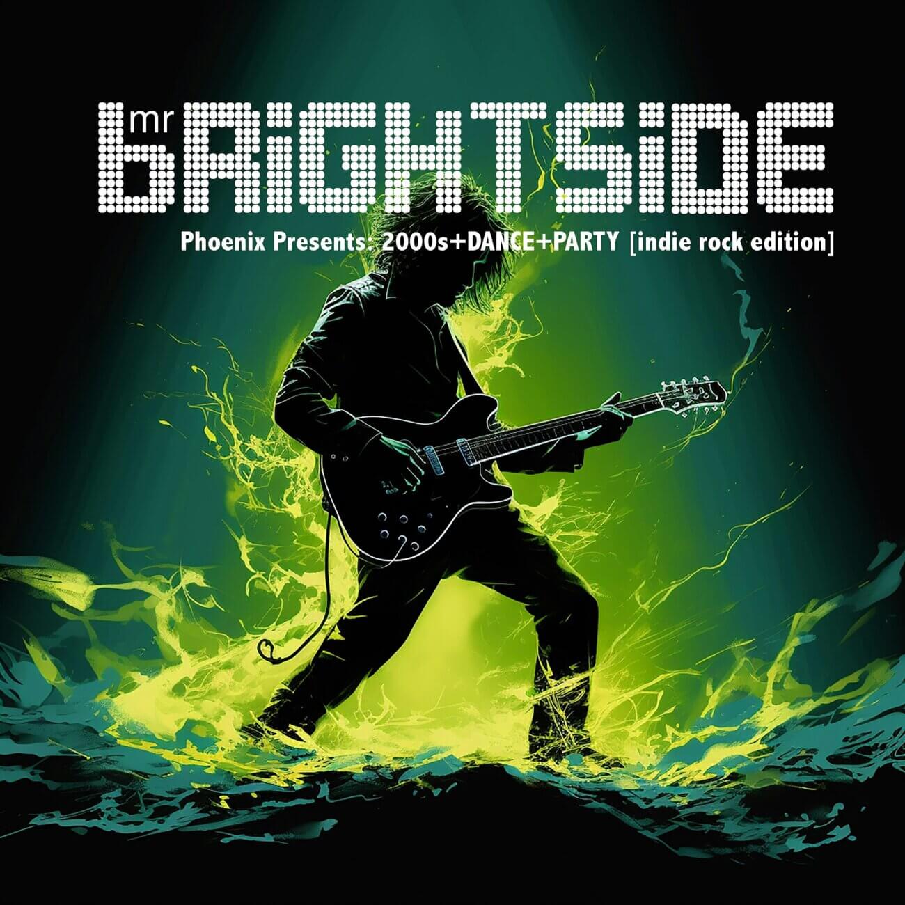 mr Brightside : 2000s+DANCE+PARTIES [indie rock|dance edition]